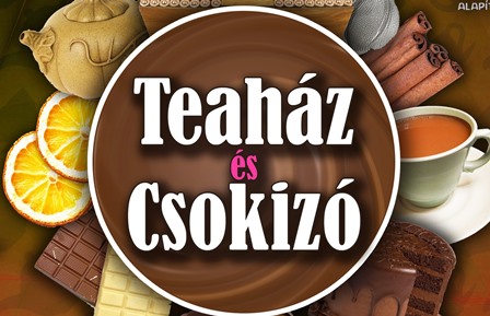 Teaház és Csokizó